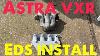 Astra Vxr Eds Inlet Install