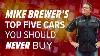 Top Five Cars You Should Never Buy According To Mike Brewer